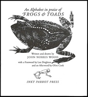 An Alphabet in Praise of Frogs and Toads.