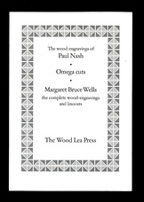 The Wood Engravings of Paul Nash; Omega Cuts: Margaret Bruce Wells.