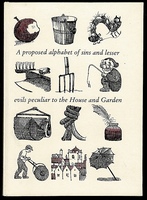 An alphabet of deadly sins and lesser evils peculiar to the House and Garden.