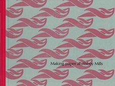 Making Paper at Abbey Mills.