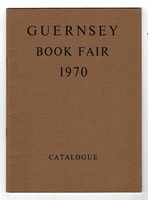 A Bibliography of Private Publishing - Guernsey Book Fair 1970 Catalogue.