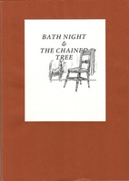 Bath Night & The Chained Tree.