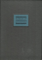 In Praise of Letterpress. Ten broadsides.